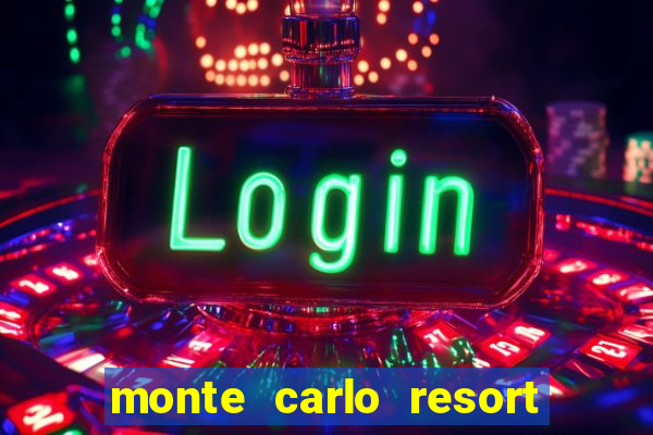 monte carlo resort casino las vegas