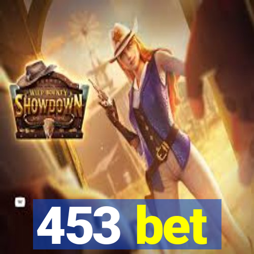 453 bet