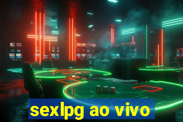 sexlpg ao vivo