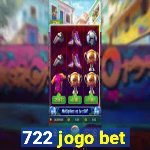 722 jogo bet