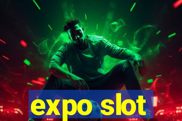 expo slot