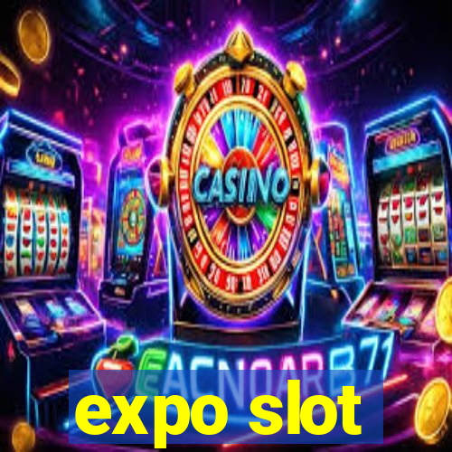 expo slot