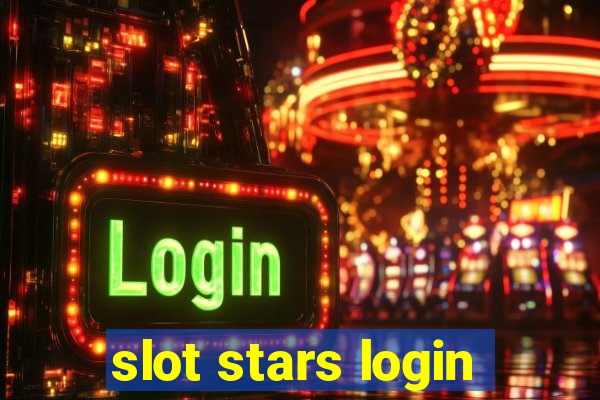 slot stars login