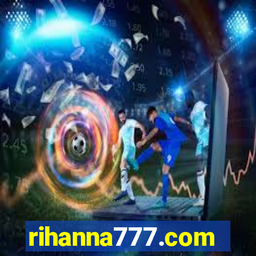 rihanna777.com