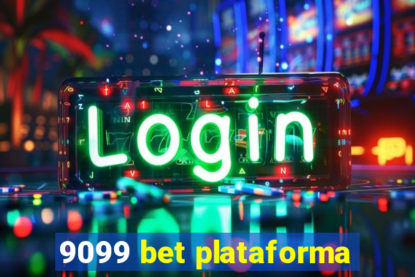 9099 bet plataforma