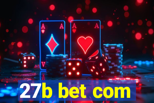 27b bet com