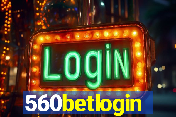 560betlogin