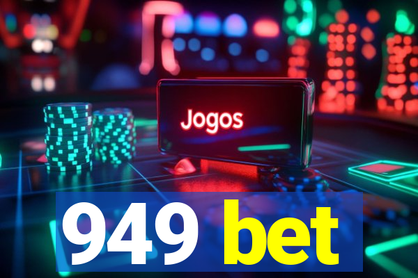 949 bet