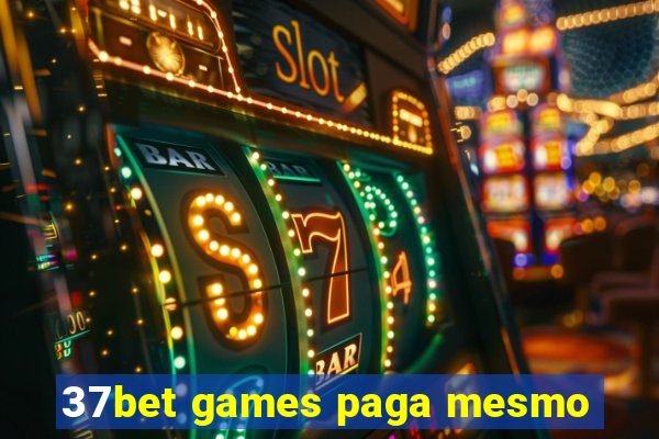 37bet games paga mesmo