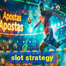 slot strategy