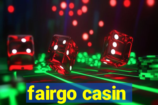 fairgo casin