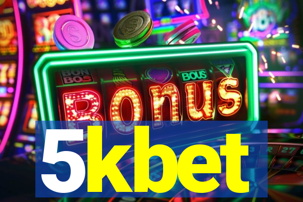 5kbet