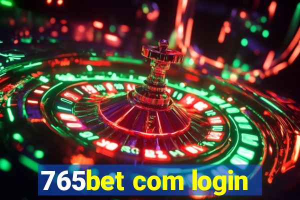 765bet com login