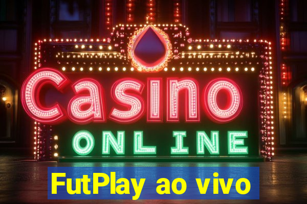 FutPlay ao vivo