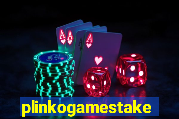 plinkogamestake