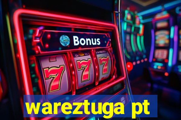 wareztuga pt