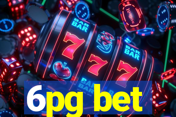 6pg bet