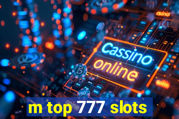 m top 777 slots