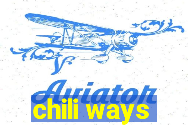 chili ways