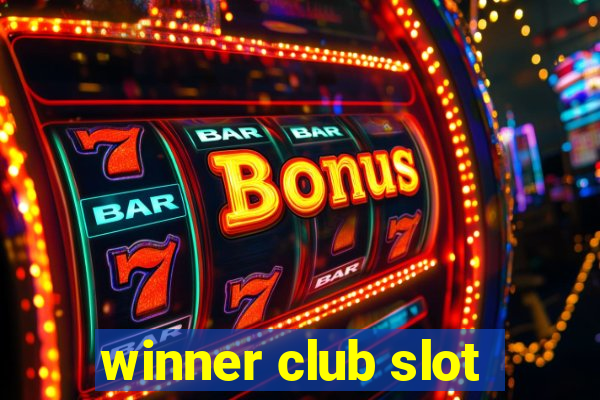 winner club slot