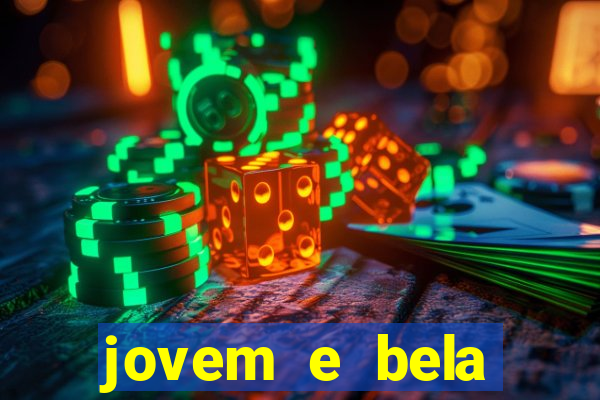 jovem e bela dublado download