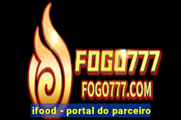 ifood - portal do parceiro