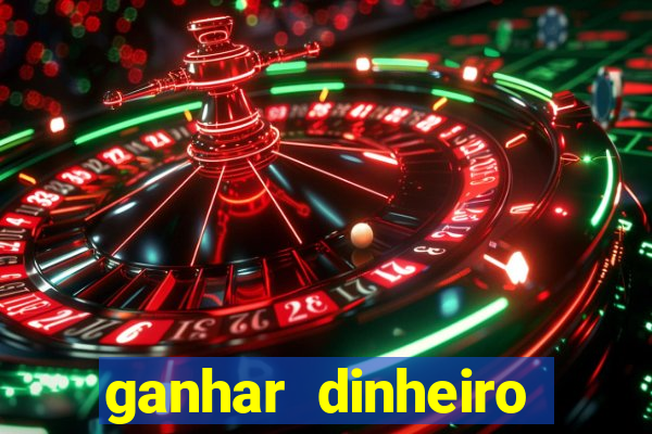 ganhar dinheiro online jogando