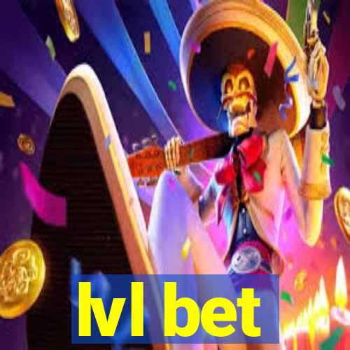 lvl bet