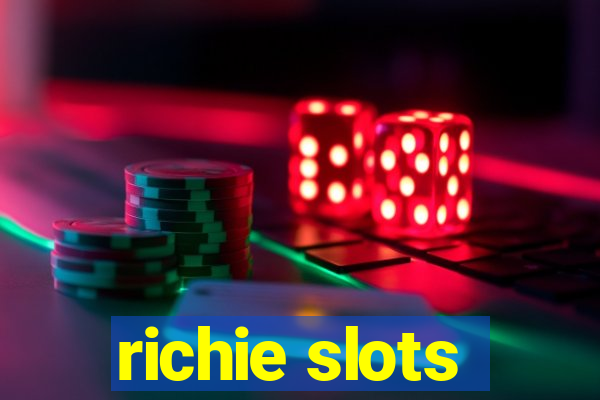 richie slots