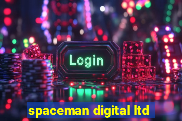 spaceman digital ltd