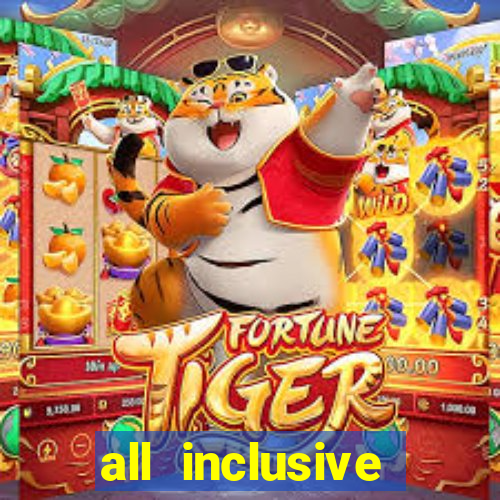 all inclusive resort casino