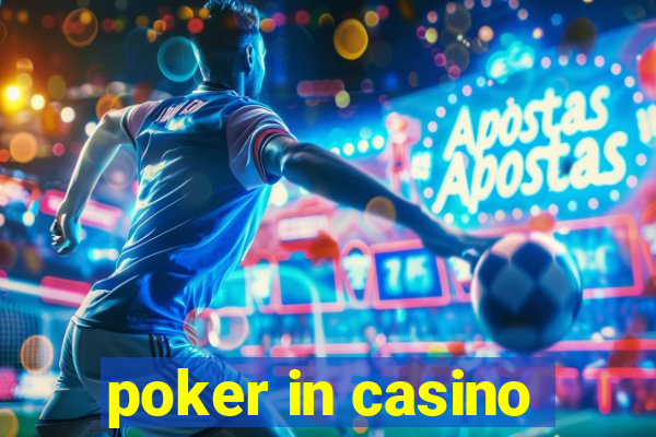 poker in casino