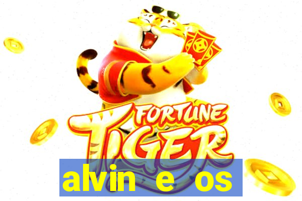 alvin e os esquilos 3 filme completo dublado