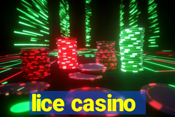 lice casino