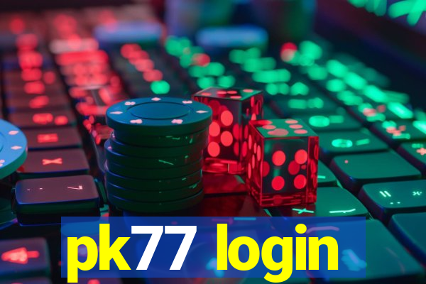 pk77 login