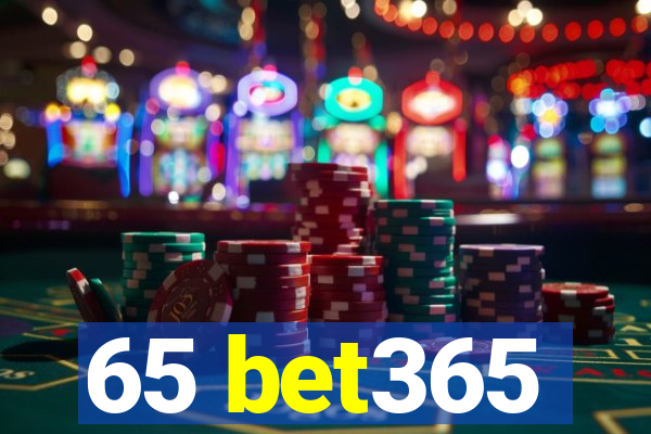 65 bet365