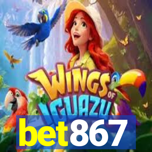 bet867