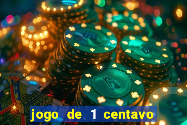 jogo de 1 centavo na betano