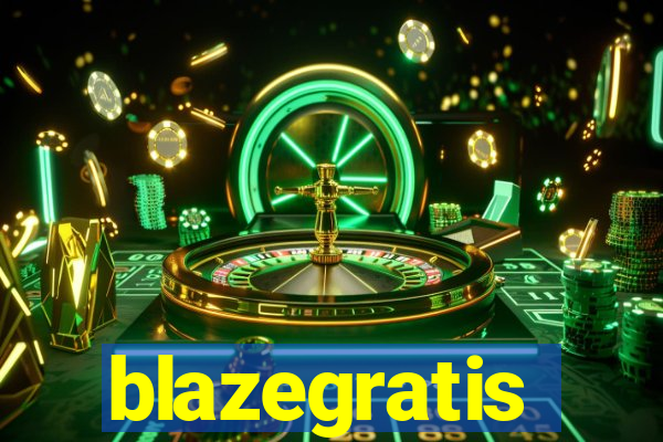 blazegratis