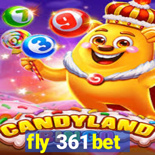 fly 361 bet