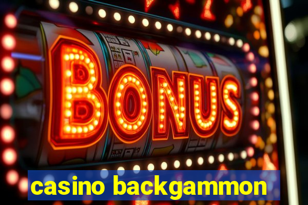 casino backgammon