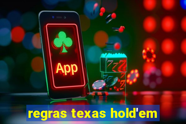 regras texas hold'em