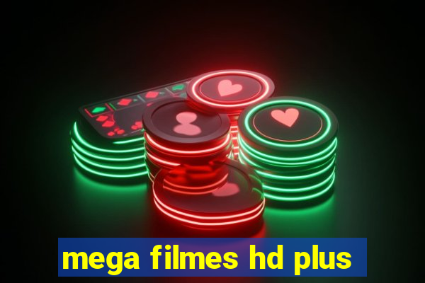 mega filmes hd plus