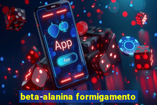 beta-alanina formigamento