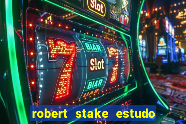 robert stake estudo de caso