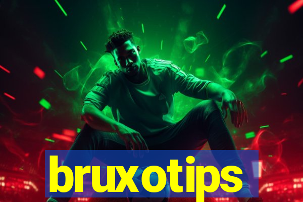 bruxotips