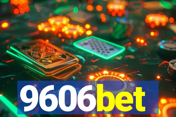 9606bet