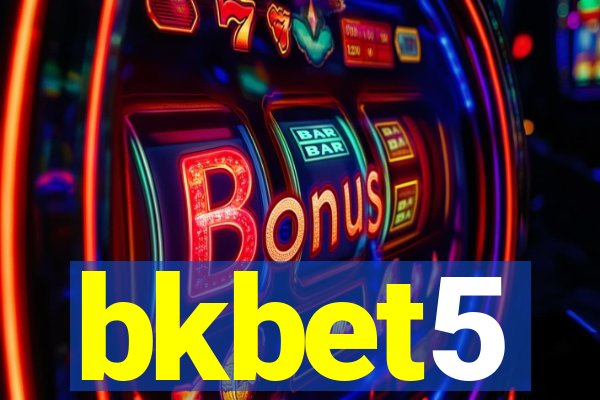 bkbet5