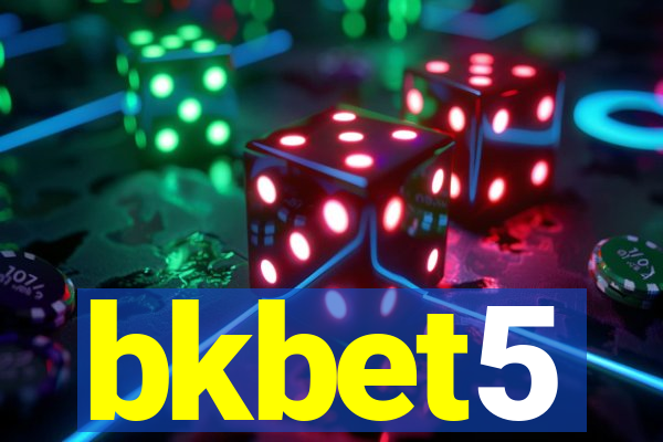 bkbet5