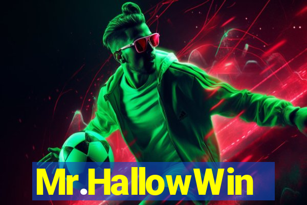 Mr.HallowWin